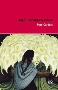 Pere Calders: Aquí descansa Nevares i altres narracions mexicanes (català language, 2010, Educaula)