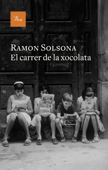 Ramon Solsona: El carrer de la xocolata (Hardcover, Català language, 2025, Proa)