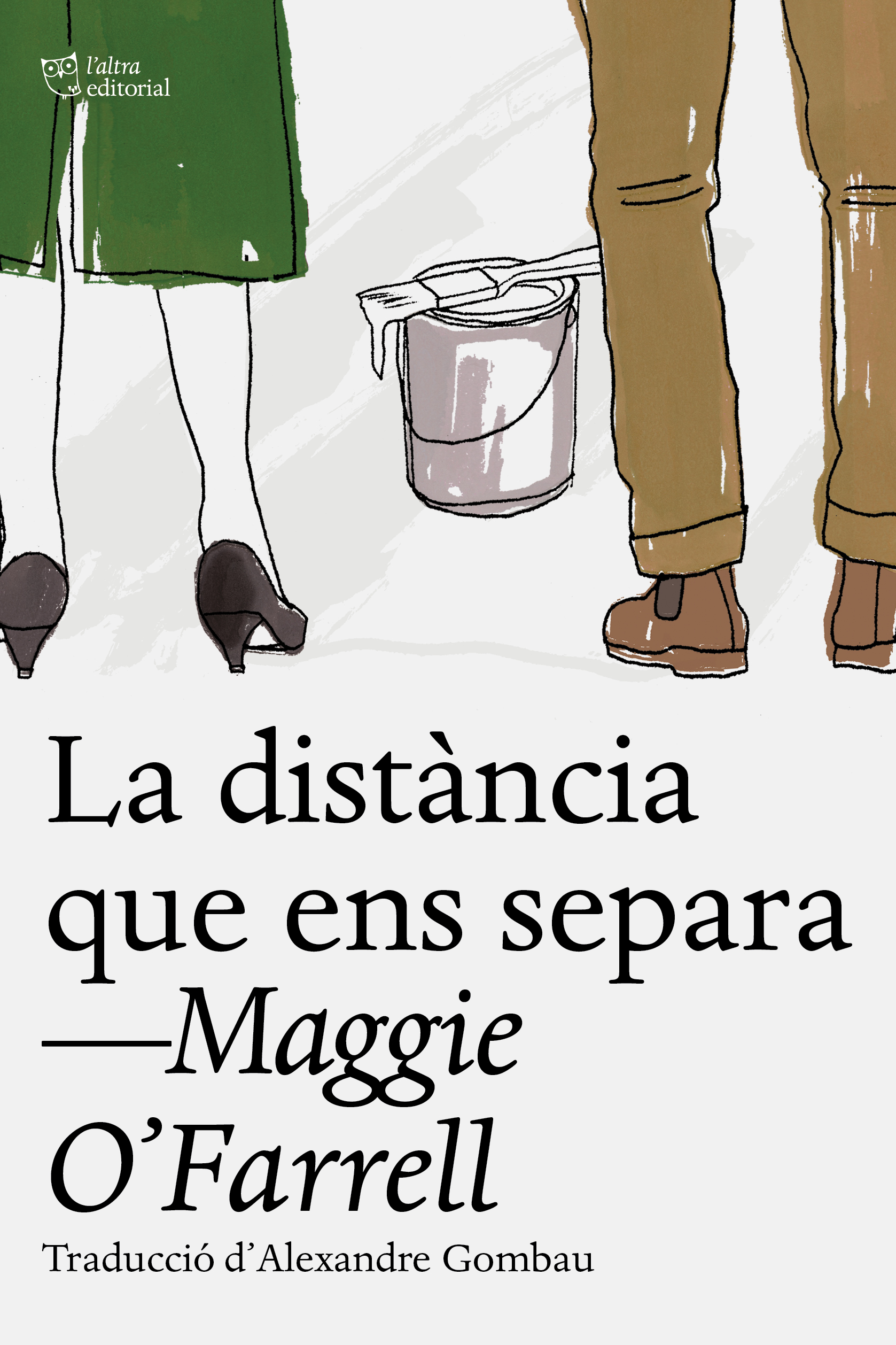 Maggie O'Farrell, Alexandre Gombau i Arnau: La Distància que ens separa (català language, 2024, L'Altra Editorial)