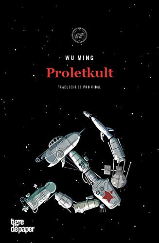 Wu Ming: Proletkult (EBook, italiano language, 2020)