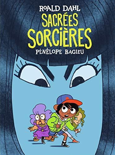 Roald Dahl, Pénélope Bagieu: Sacrées sorcières (Hardcover, French language, 2020, GALLIMARD BD)
