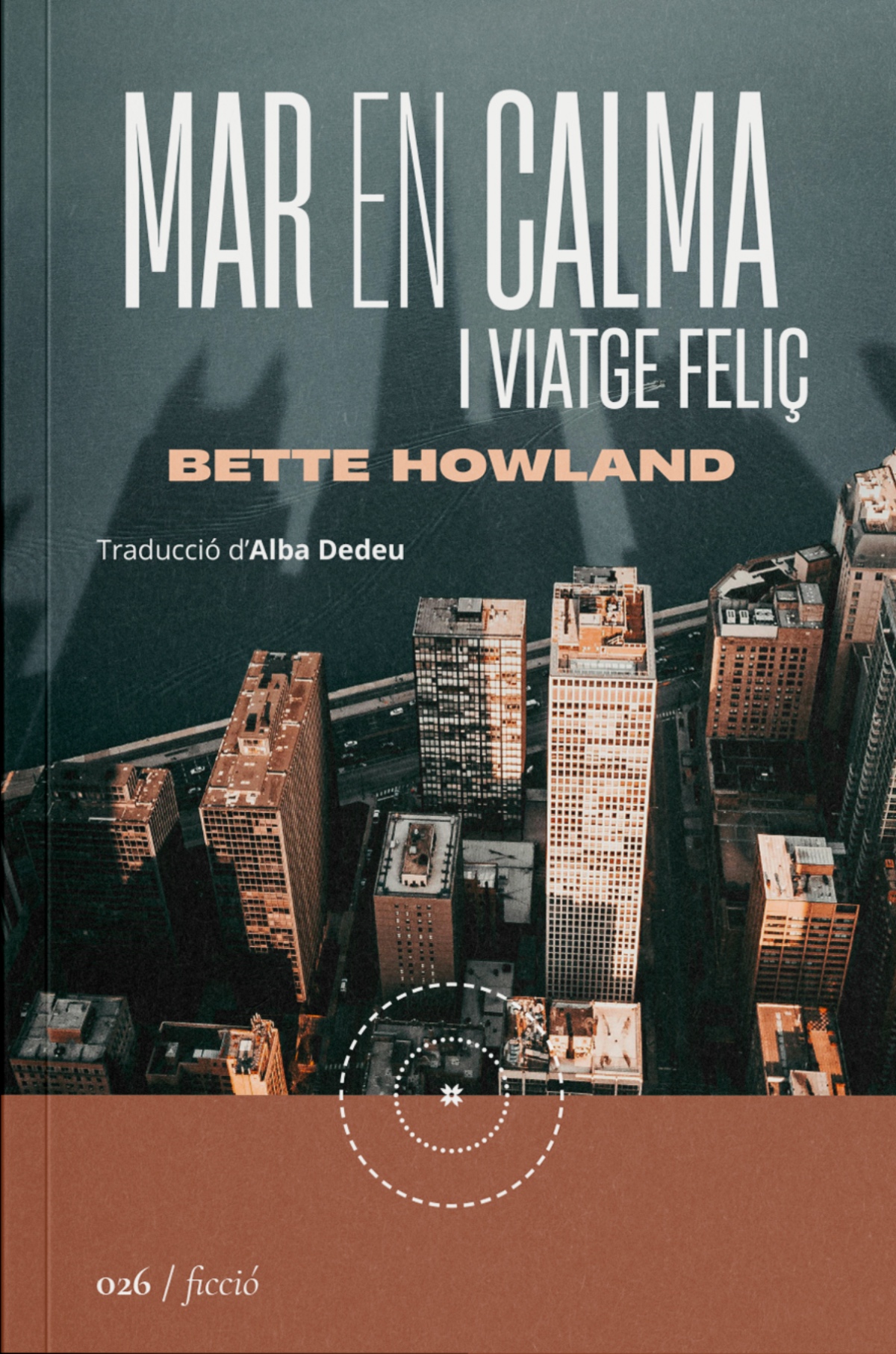 Alba Dedeu Surribas, Bette Howland: Mar en calma i viatge feliç (català language, 2024, La Segona Perifèria)