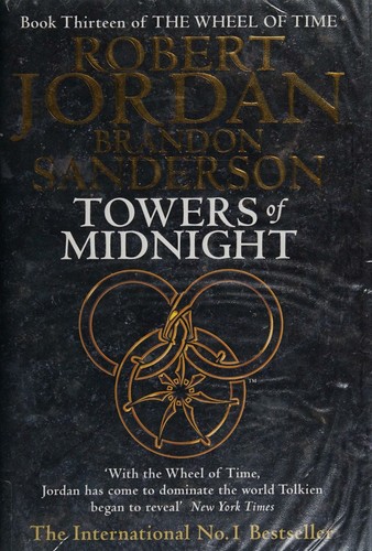 Brandon Sanderson, Robert Jordan: Towers of Midnight (2010, Orbit)
