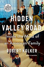 Robert Kolker: Hidden Valley Road (Hardcover, 2020, Random House Large Print)