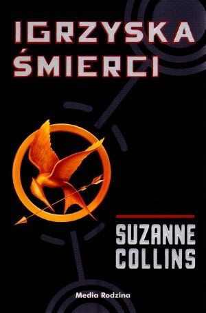 Suzanne Collins: Igrzyska śmierci (Polish language, 2009, Media Rodzina)