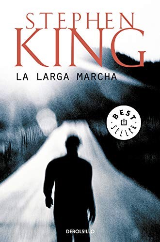 Stephen King, Hernán Sabaté Vargas;: La larga marcha (Paperback, Spanish language, 2019, Debolsillo, DEBOLSILLO)