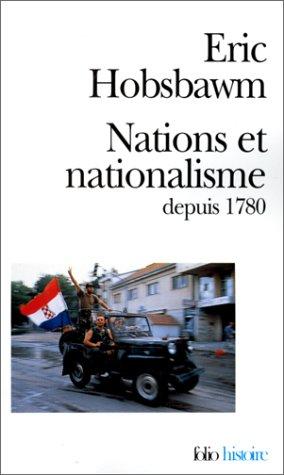 Eric Hobsbawm: Nations et nationalisme depuis 1780 (Paperback, Gallimard)