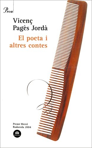 Vicenç Pagès Jordà: El poeta i altres contes (Paperback, Proa)