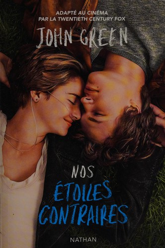 Laia Font Mateu, John Green, John Green, Catherine Gibert, Katarina Düringer: Nos étoiles contraires (French language, 2012, NATHAN)