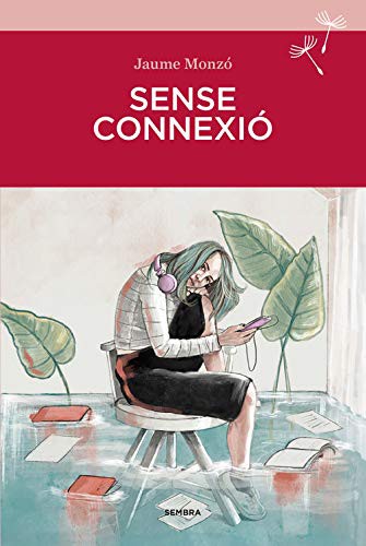 Jaume Monzó: Sense connexió (Paperback, SEMBRA LLIBRES COOP. V.)