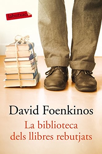 Mercè Ubach Dorca, David Foenkinos: La biblioteca dels llibres rebutjats (Paperback, labutxaca)