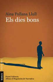 Aina Fullana Llull: Els dies bons (2021, Bromera)