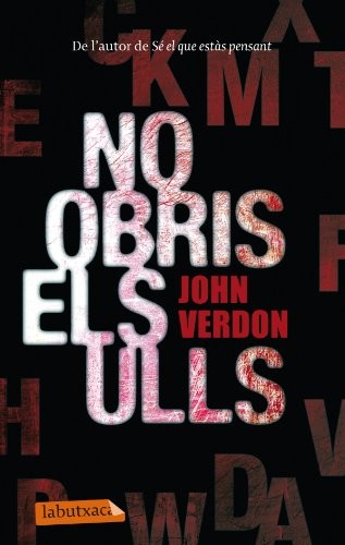 John Verdon, Esther Roig Giménez: No obris els ulls (Paperback, 2012, labutxaca)