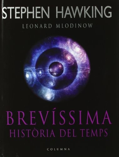 Stephen Hawking, David Jou: Brevíssima història del temps (Hardcover, 2005, Columna CAT)