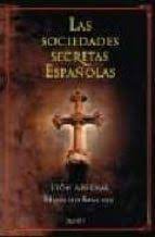 León Arsenal: una historia de las sociedades secretas españolas (2006, zenith)