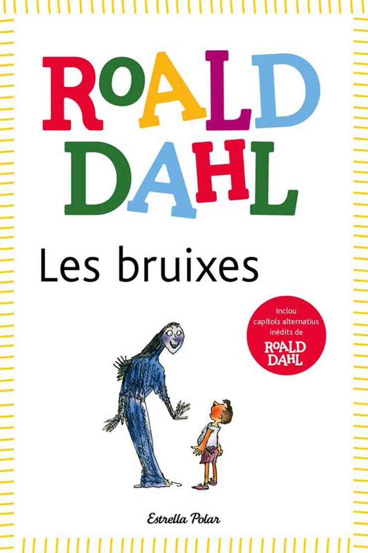 Roald Dahl: Les bruixes (Paperback, 2013, Estrella Polar)