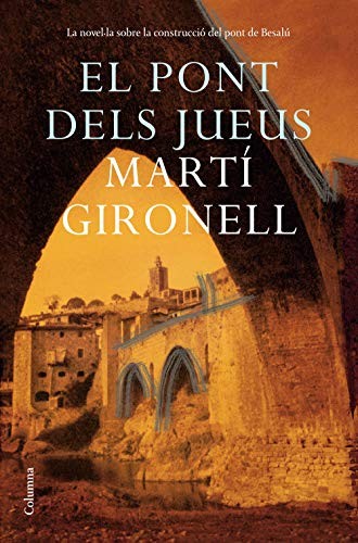 Martí Gironell: El pont dels jueus (Paperback, 2020, Columna CAT)