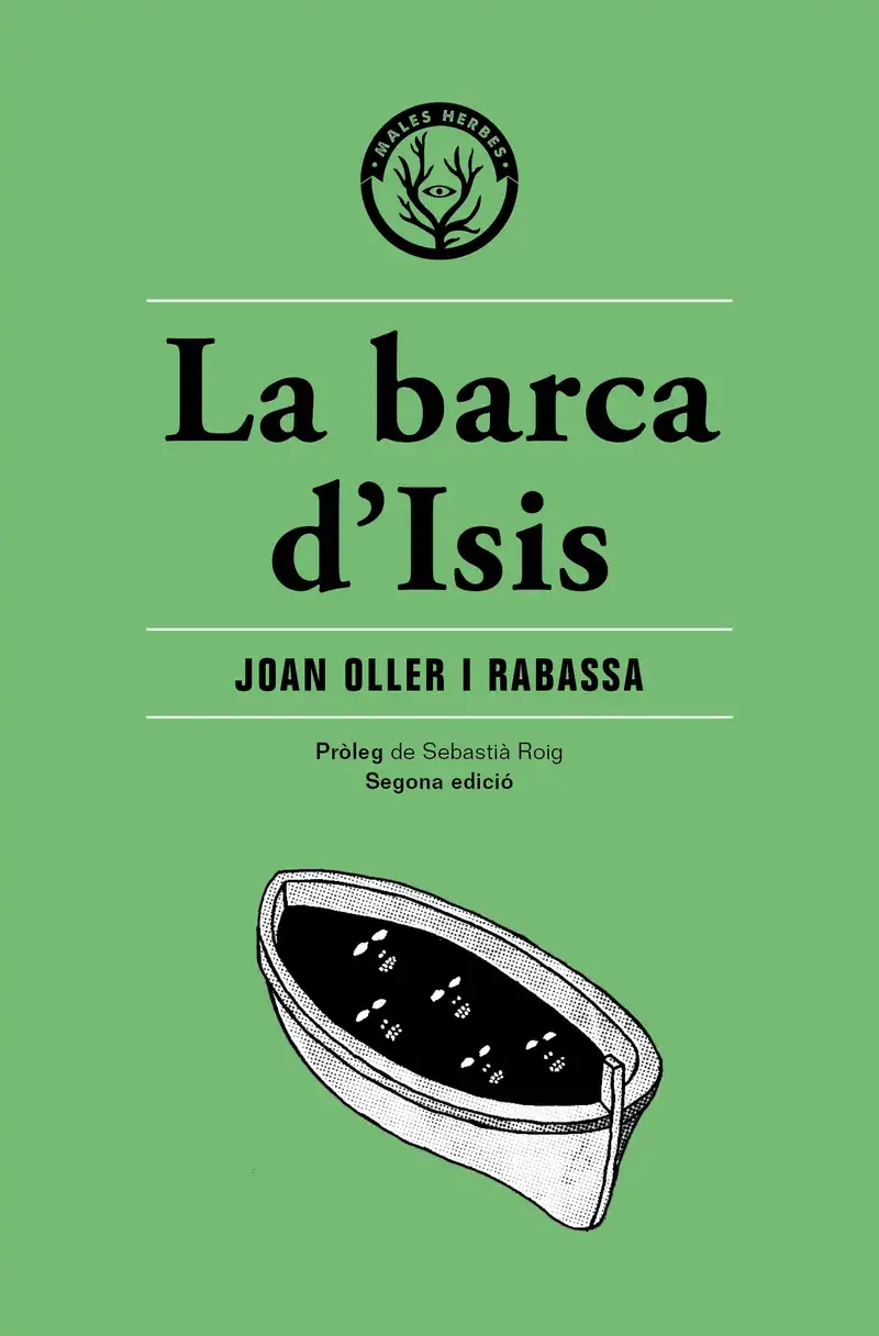 Joan Oller i Rabassa: La Barca d'Isis (català language, 2014, Males Herbes)