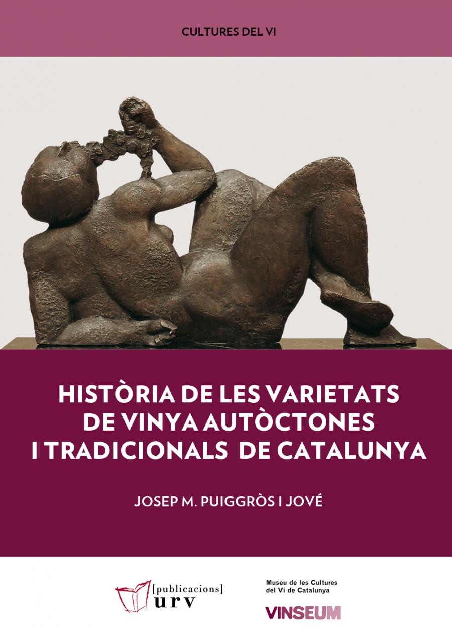 Josep M Puiggròs: Història de les varietats de vinya autòctones i tradicionals de Catalunya /|cJosep M. Puiggròs i Jové (català language, Vinseum Museu de les Cultures del Vi de Catalunya,|cmaig de 2022)