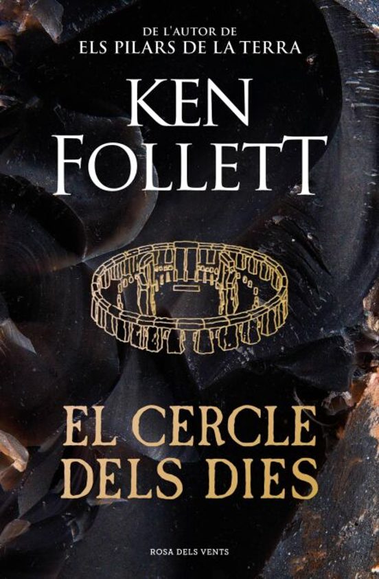 Ken Follett, Imma Estany Morros, Mireia Alegre: El cercle dels dies (Hardcover, Català language, 2025, Rosa dels vents)