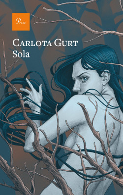 Carlota Gurt: Sola (català language, 2021, Proa)
