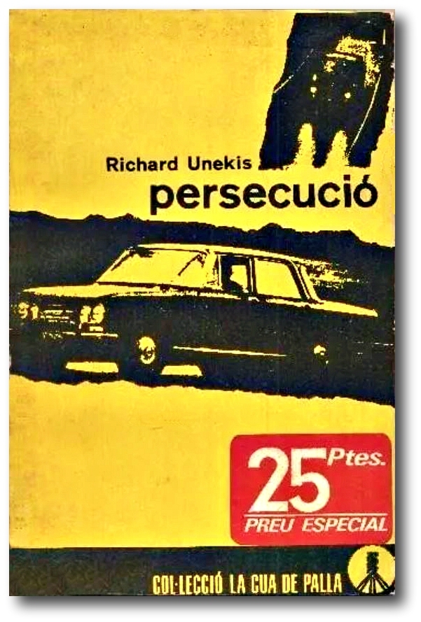 Richard Unekis: Persecució (Paperback, Català language, Edicions 62)