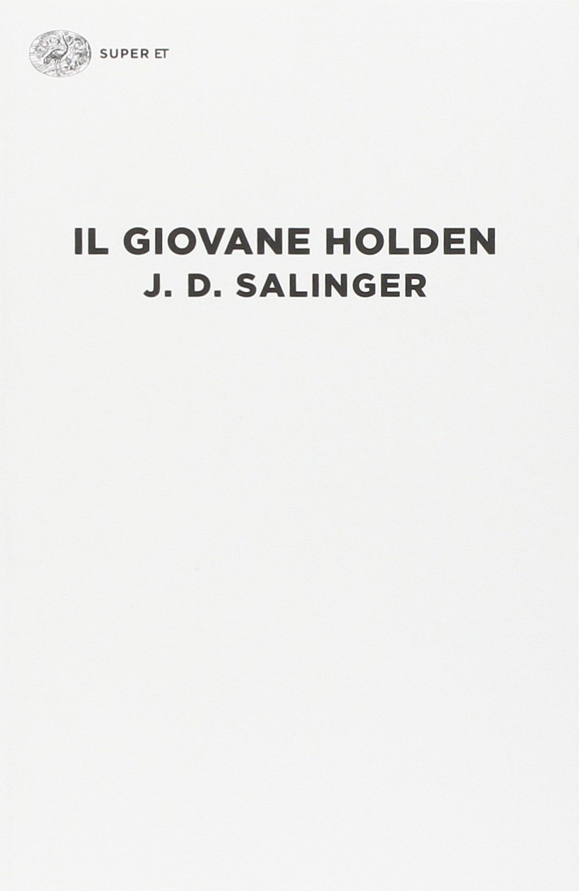 J. D. Salinger, J D Salinger: Il giovane Holden (Paperback, Italian language, 2014, Einaudi)