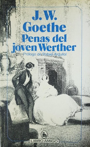 Johann Wolfgang von Goethe: Penas del joven Werther (Paperback, Spanish language, 1986, Bruguera)