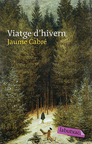 Jaume Cabré: Viatge d'hivern (català language, 2008, Proa)