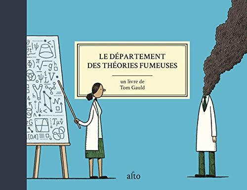 Tom Gauld: Le département des théories fumeuses (French language, 2020)