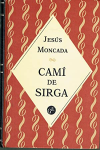 Jesús Moncada: Camí de sirga (català language, 1993, GE)