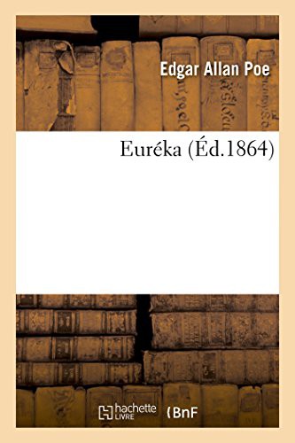 Edgar Allan Poe: Euréka (Paperback, 2018, HACHETTE LIVRE-BNF, Hachette Livre - BNF)