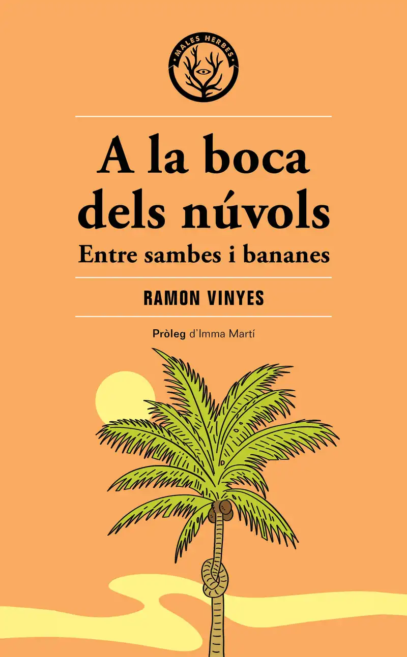 Ramon Vinyes: A la boca dels núvols (català language, 2021, Males Herbes)