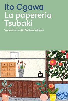 Ito Ogawa: La Papereria Tsubaki (català language, Navona)