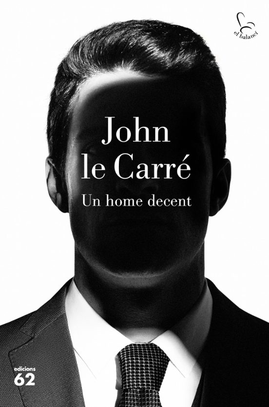 John Le Carré: Un Home decent (català language, Edicions 62)