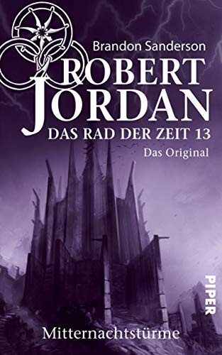 Brandon Sanderson, Robert Jordan: Das Rad der Zeit 13. Das Original: Mitternachtstürme (German Edition)