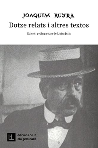 Joaquim Ruyra, Lluïsa Julià: Dotze relats i altres textos (2023, Edicions de la Ela Geminada)