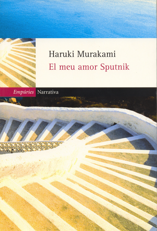 Haruki Murakami: El Meu amor Sputnik (català language, 2011, Labutxaca)