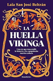 Laia San José Beltrán: La huella vikinga (Paperback, Español language, 2024, Roca Editorial)