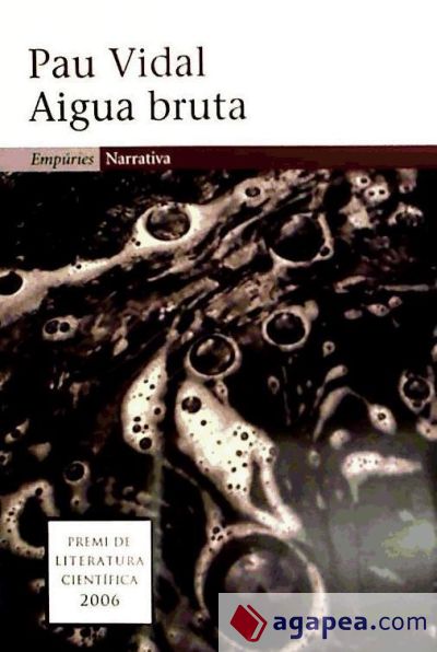 Pau Vidal: Aigua bruta (català language, 2007, Empúries)