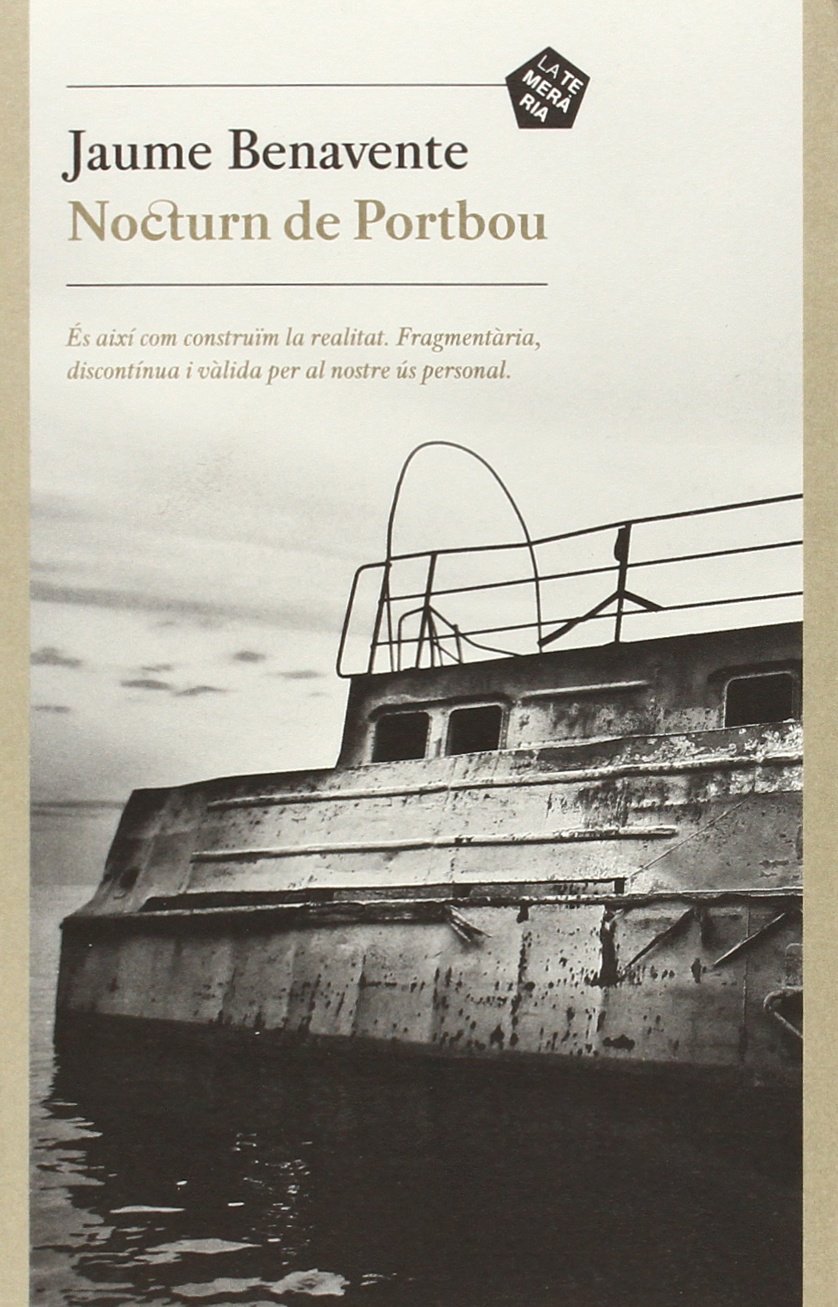 Jaume Benavente: Nocturn de Portbou (català language, 2014, La Temerària)