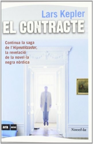 Lars Kepler, Gemma Fabrés i Segalés: El contracte (Paperback, 2012, Ara Mini)