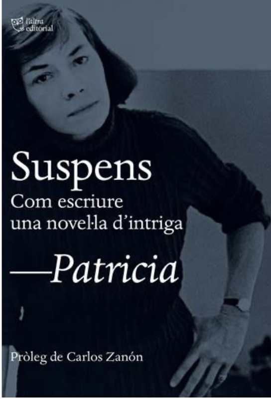 Patricia Highsmith: Suspens (català language, L'Altra Editorial)