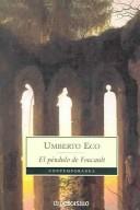 Umberto Eco, Helena Lozano Miralles, Ricardo Pochtar: El pendulo de foucault (Spanish language)