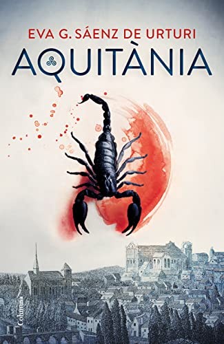Eva García Sáenz de Urturi, Núria Garcia Caldés: Aquitània (Hardcover, Català language, 2021, Columna)