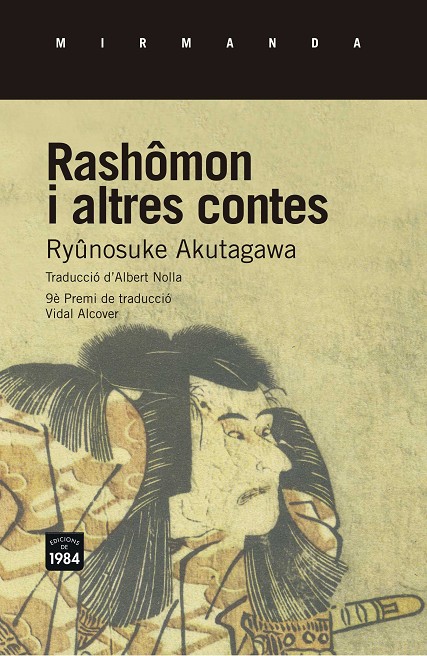 Ryunosuke Akutagawa: Rashômon i altres contes (català language, 2016, Edicions de 1984)