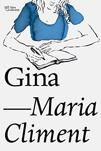 Clemens Maria Hofbauer, Maria Climent Huguet: Gina (Paperback, Català language, 2019, L'Altra Editorial)