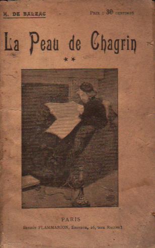 Honoré de Balzac: La peau de chagrin (French language, Ernest Flammarion)