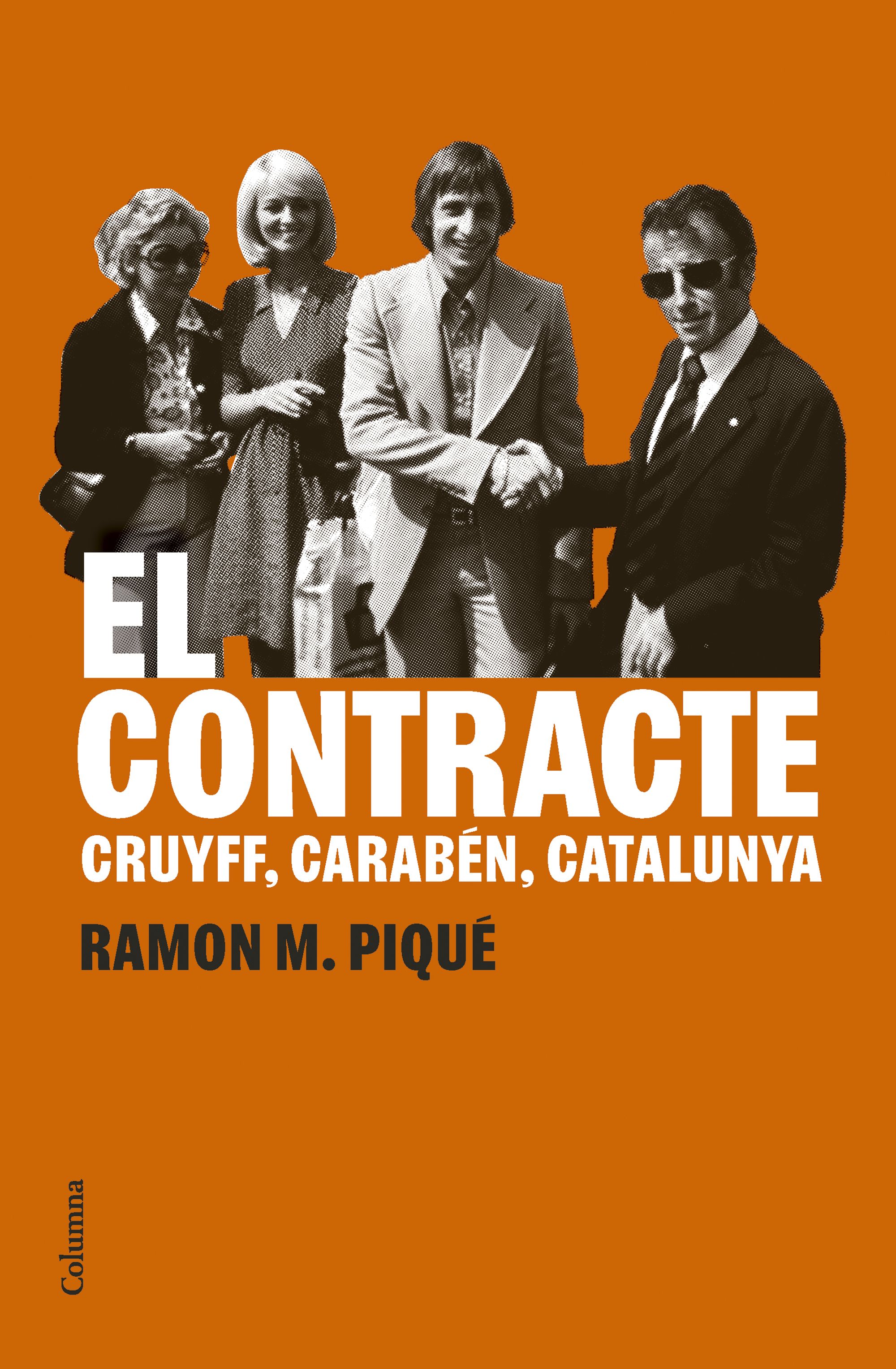 Ramon M. Piqué: El contracte (Hardcover, Català language, 2018, Columna Edicions)