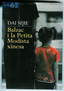 Sijie Dai: Balzac i la petita modista xinesa (català language, 2001, Edicions 62)